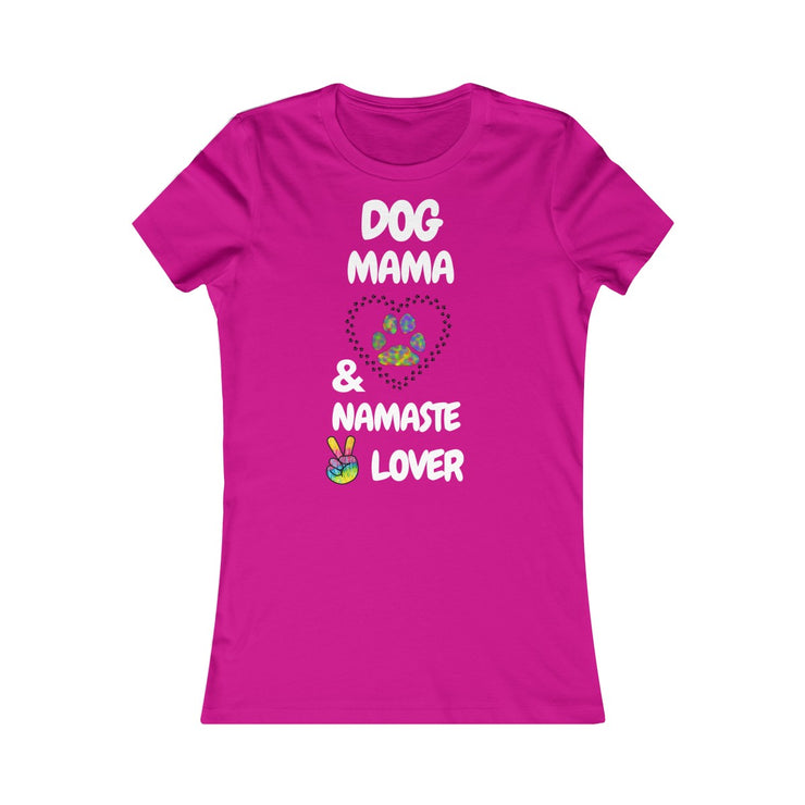 Dog Mama and Namaste Lover Women's Favorite Tee - Open Your heart boutique